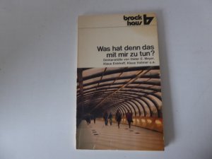 gebrauchtes Buch – Dieter E. Meyer – Was hat denn das mit mir zu tun? Denkanstöße. TB