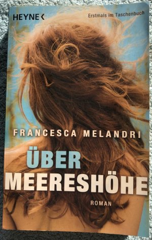 gebrauchtes Buch – Francesca Melandri – Über Meereshöhe - Melandri, Francesca