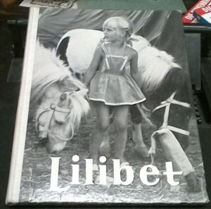 Lilibet - das Zirkuskind. Aus dem Schwedischen von Margot Franke.