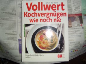 gebrauchtes Buch – Barbara Rias-Bucher – Vollwert-Kochvergnügen wie noch nie