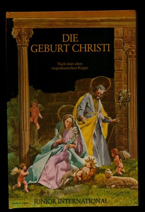 gebrauchtes Buch – Metropolitan Museum of Art – Die Geburt Christi/Nach einer alten neapolitanischen Krippe
