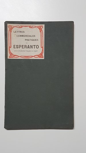 Lettres commerciales pratiques en Esperanto avec la traduction française en regard