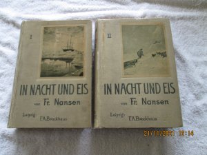 In Nacht und Eis. Die Norwegische Polarexpedition 1893-1896. 2 Bd.