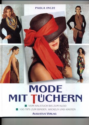 gebrauchtes Buch – Paola Incze – Mode mit Tüchern