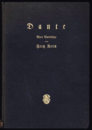 Dante - Vier Vorträge zur Einführung in die Göttliche Komödie.