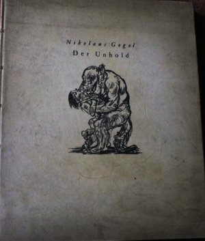 DER UNHOLD mit vierundsiebzig Lithographien von Walter Becker (Antiquarisches Buch 1920)