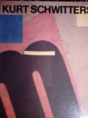 Kurt Schwitters - Katalog der Ausstellung im Sprengel Museum in Hannover 4.-2.-20.4.1986 (ISBN 9783423134583)