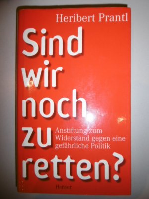 gebrauchtes Buch – Heribert Prantl – Sind wir noch zu retten?