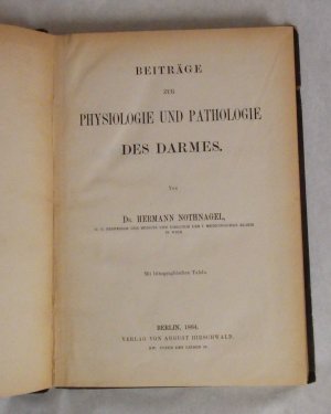 Beiträge zur Physiologie und Pathologie des Darmes