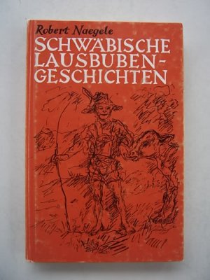 Schwäbische Lausbubengeschichten. 1982, vom Autor signiert