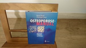 gebrauchtes Buch – Bartl, Reiner; Bartl – Osteoporose-Manual        ### UNGELESENES EXEMPLAR ###