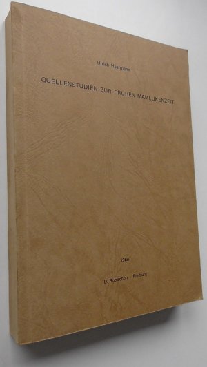 Quellenstudien zur frühen Mamlukenzeit