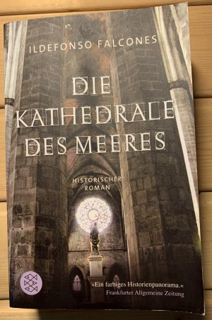 gebrauchtes Buch – Ildefonso Falcones – Die Kathedrale des Meeres