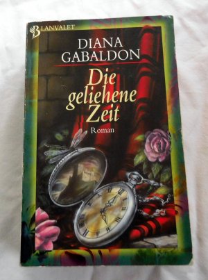 gebrauchtes Buch – Diana Gabaldon – Die geliehene Zeit