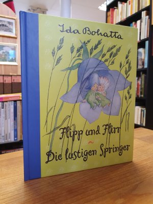 gebrauchtes Buch – Bohatta-Morpurgo, Ida  – Flipp und Flirr