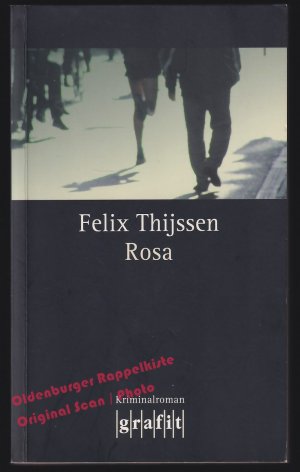 gebrauchtes Buch – Felix Thijssen – Rosa: Kriminalroman  - Thijssen, Felix