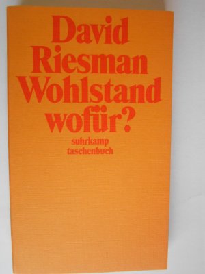 gebrauchtes Buch – David Riesman – Wohlstand wofür?