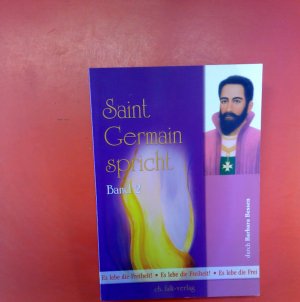 gebrauchtes Buch – Saint Germain/Barbara Bessen – Saint Germain spricht. Band 2 : Es lebe die Freiheit! gechannelt von Barbara Bessen.