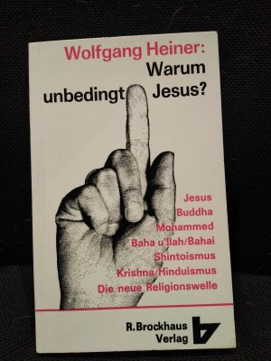 Warum unbedingt Jesus?