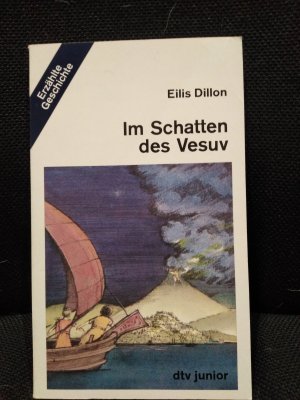 gebrauchtes Buch – Eilis Dillon – Im Schatten des Vesuv - Timon erlebt die letzten Tage von Pompeji