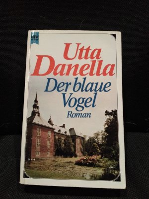 gebrauchtes Buch – Utta Danella – Der blaue Vogel