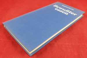 gebrauchtes Buch – Siegfried Heyden – Bewußter Essen
