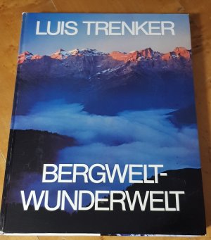 Bergwelt - Wunderwelt