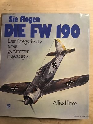 Sie flogen die FW 190