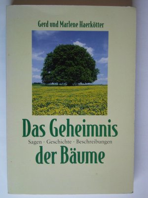 gebrauchtes Buch – Gerd und Marlene Haerkötter – Das Geheimnis der Bäume