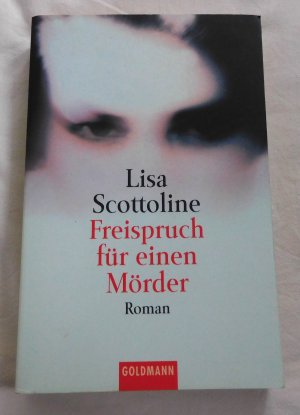 gebrauchtes Buch – Lisa Scottoline – Freispruch für einen Mörder