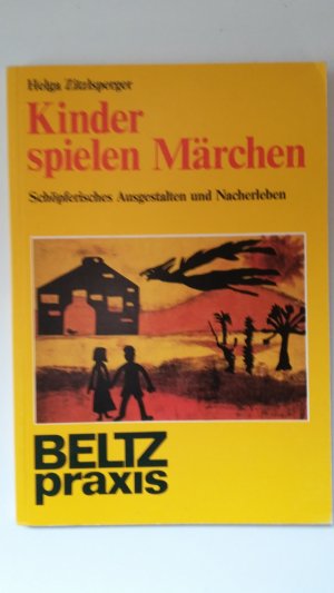 gebrauchtes Buch – Helga Zitzlsperger – Kinder spielen Märchen