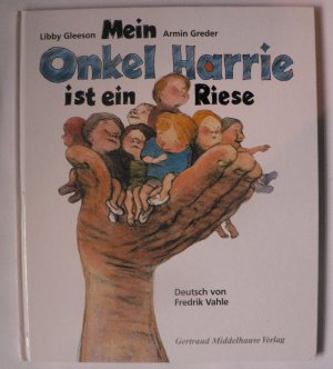 gebrauchtes Buch – Gleeson, Libby/Greder – Mein Onkel Harrie ist ein Riese