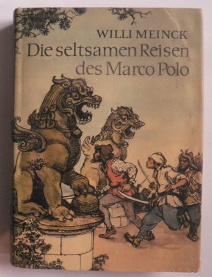 Die seltsamen Reisen des Marco Polo