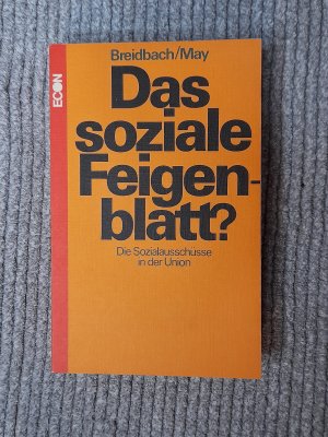 Das soziale Feigenblatt? Die Sozialausschüsse in der Union