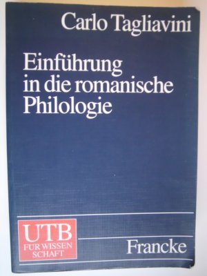 gebrauchtes Buch – Carlo Tagliavini – Einführung in die romanische Philologie