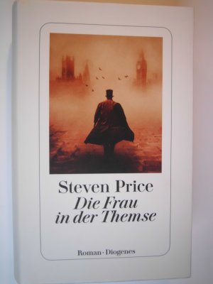 gebrauchtes Buch – Steven Price – Die Frau in der Themse