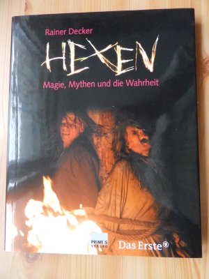 gebrauchtes Buch – Rainer Decker – Hexen - Magie, Mythen und die Wahrheit