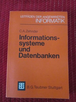 gebrauchtes Buch – Zehnder, Carl August – Informationssysteme und Datenbanken