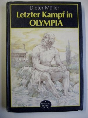 gebrauchtes Buch – Dieter Müller – Letzter Kampf in Olympia