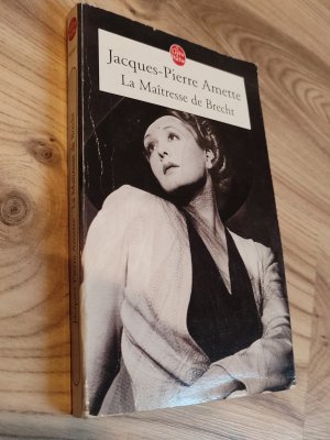 gebrauchtes Buch – Jacques-Pierre Amette – La maitresse de Brecht. [Taschenbuch]