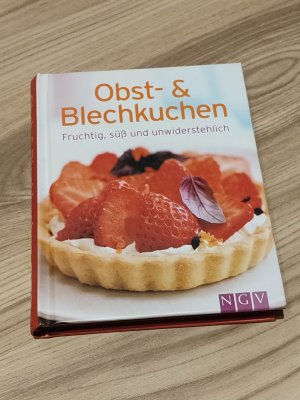 Obst- & Blechkuchen - Fruchtig, s und unwiederstehlich