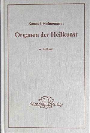 gebrauchtes Buch – Samuel Hahnemann – Organon der Heilkunst. Hrsg. von Richard Haehl.