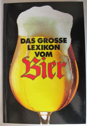 Das große Lexikon vom Bier