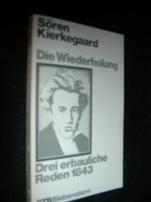 gebrauchtes Buch – Kierkegaard, Sören / Hrsg. Emanuel Hirsch und Hayo Gerdes – Gesammelte Werke. 5. und 6. Abteilung: Die Wiederholung. Drei erbauliche Reden 1843.