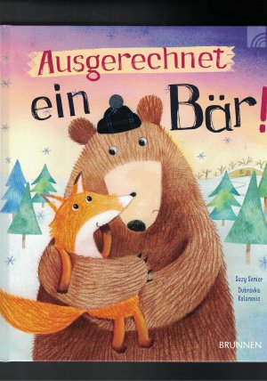 gebrauchtes Buch – Senior, Suzy / Dubravka Kolanovic / Flavia Zuncheddu – 2 Bücher Ausgerechnet ein Bär! + Du bist einmalig, kleiner Dino!