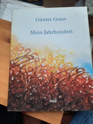 gebrauchtes Buch – Günter Grass – Mein Jahrhundert - Ausgabe mit Aquarellen