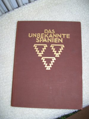 Das unbekannte Spanien - Baukunst, Landschaft, Volksleben