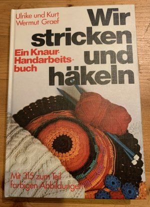 Wir stricken und häkeln