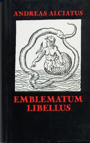 Emblematum Libellus. Mit einer Einleitung von August Buck