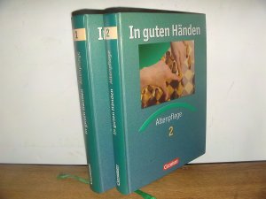 In guten Händen. Altenpflege / Band 1 und 2